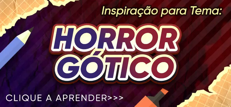 Orientação de Escrita de Tema: Horror Gótico