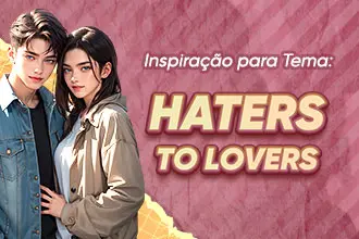 #Haters to Lovers#