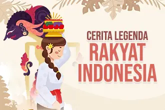 Cerita Legenda Rakyat Indonesia